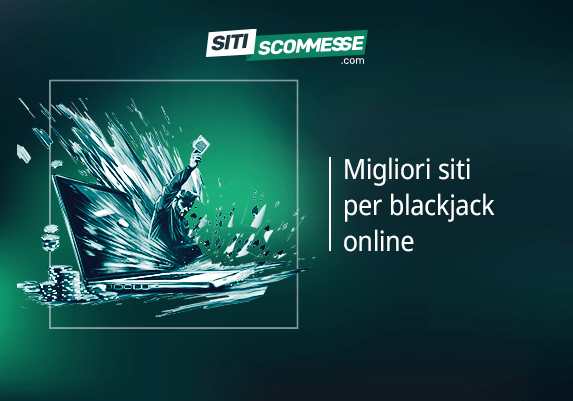 Il logo di sitiscommesse.com, la scritta Migliori siti per blackjack online, un laptop, un giocatore che tiene una carta e delle fiches