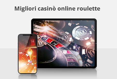 Migliori casinò roulette