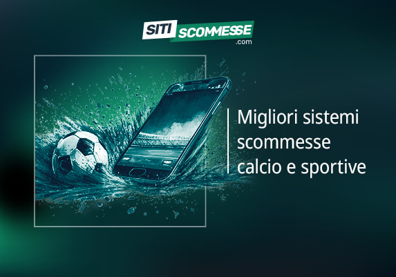 Sistemi scommesse calcio e sportive