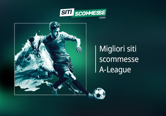 Migliori siti scommesse A-League