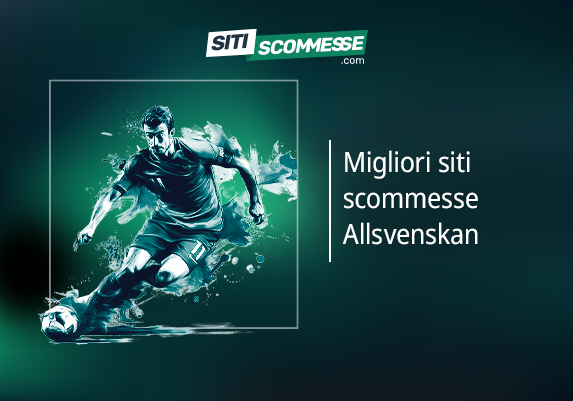 Migliori siti scommesse Allsvenskan