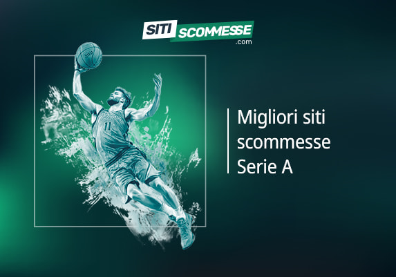 Il logo di sitiscommesse.com, la scritta Migliori siti scommesse Serie A e un giocatore di basket