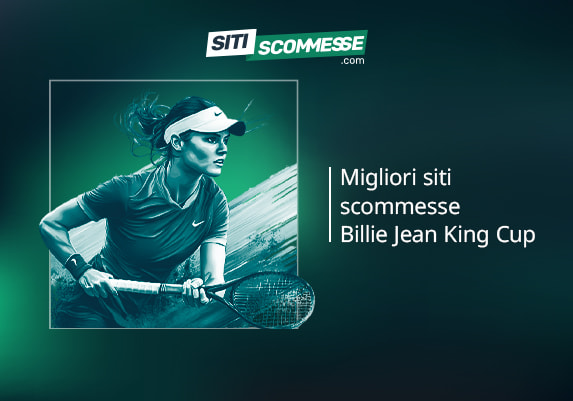 Il logo di sitiscommesse.com, la scritta Migliori siti scommesse Billie Jean King Cup e una tennista