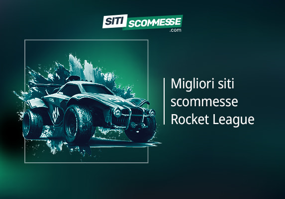 Logo Siti Scommesse, macchina di Rocket League e scritta Migliori siti scommesse Rocket League