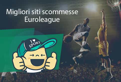I migliori siti scommesse Euroleague