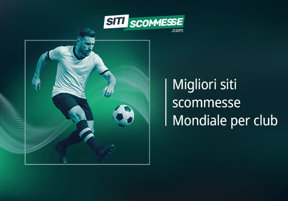 Il logo di sitiscommesse.com, la scritta Migliori siti scommesse Mondiale per club e un calciatore in azione