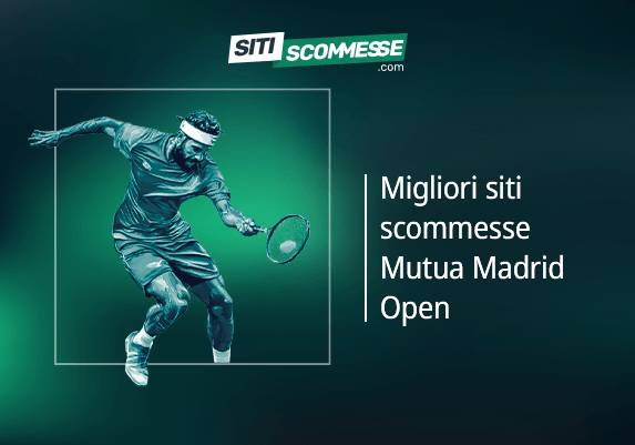 Il logo di sitiscommesse.com, la scritta Migliori siti scommesse Mutua Madrid Open e un tennista in azione
