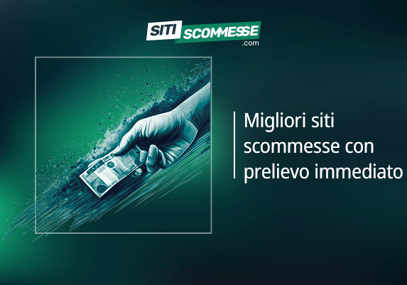 Il logo di sitiscommesse.com, la scritta Migliori siti scommesse con prelievo immediato e una mano che tiene una banconota