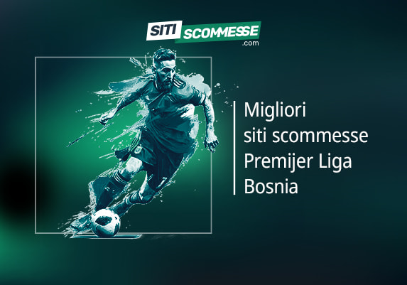 Il logo di sitiscommesse.com, la scritta Migliori siti scommesse sulla Premijer Liga Bosnia e un calciatore