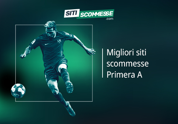 Il logo di sitiscommesse.com, la scritta Migliori siti scommesse Primera A e un calciatore in azione