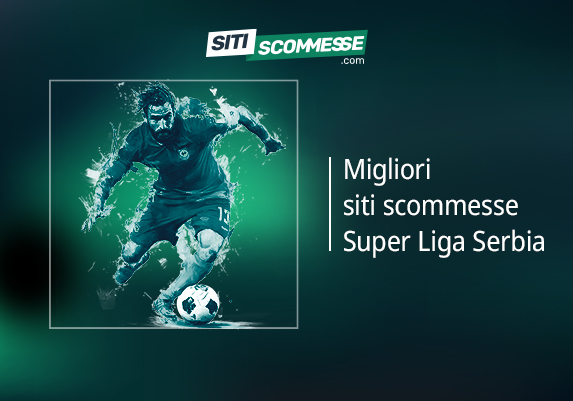 Il logo di sitiscommesse.com, la scritta Migliori siti scommesse sulla Superliga Serbia e un calciatore