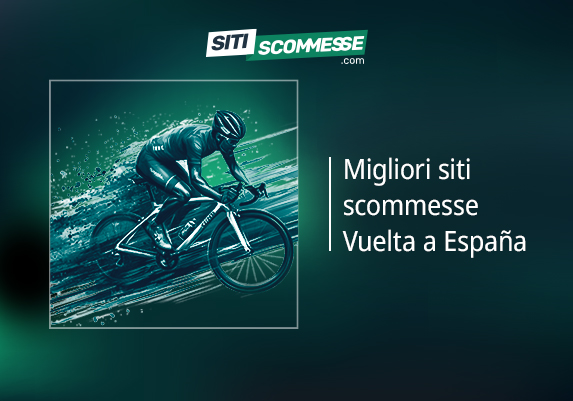 I migliori siti scommesse Vuelta a España
