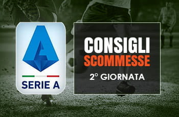 Il logo della Serie A, uno stadio affollato e la scritta Consigli scommesse 2° giornata