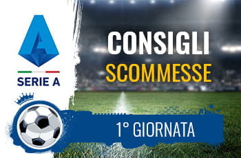 Il logo della Serie A, uno stadio e la scritta Consigli scommesse 1° giornata