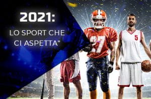 La scritta “2021: lo sport che ci aspetta” e degli sportivi in primo piano