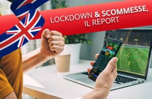 La bandiera dello UK, un ragazzo che scommette e il titolo Lockdown e scommesse: il report
