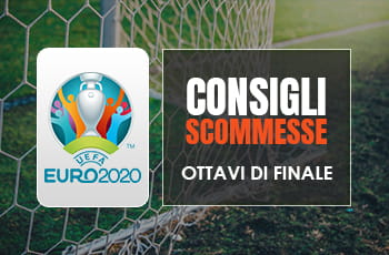 Consigli scommesse Euro 2020 degli ottavi di finale