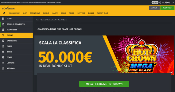 La promo casinò Classifica Mega Fire Blaze Hot Crown di Planetwin365