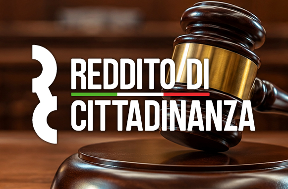 Martelletto del giudice e scritta Reddito di Cittadinanza
