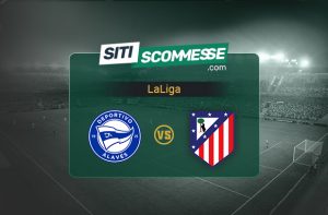 Alaves vs Atletico Madrid: pronostico e consigli scommesse
